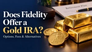 Does Fidelity Offer a Gold IRA