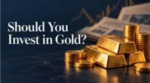 Should You Invest in Gold